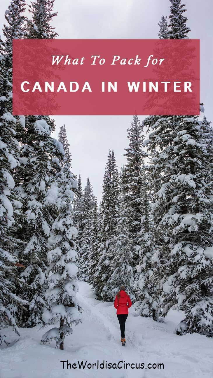 Get ready for winter in Canada with this ultimate packing list!